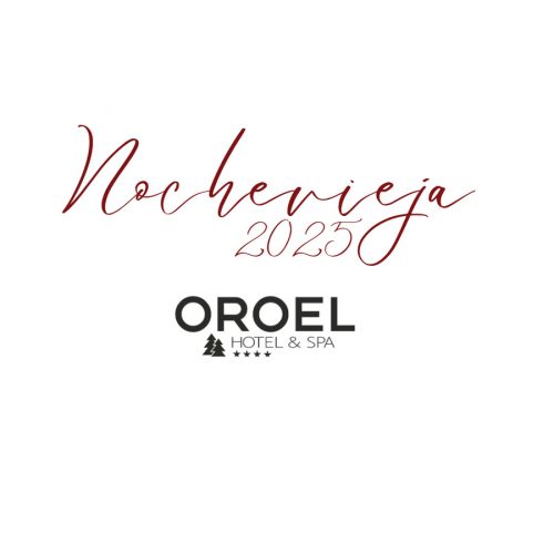 Cena de Nochevieja 2025 en OROEL Hotel & SPA de Jaca